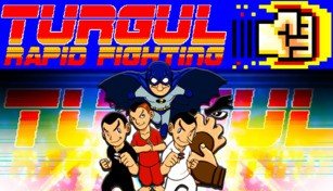 TURGUL: RAPID FIGHTING