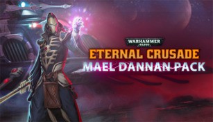 Warhammer 40,000: Eternal Crusade - Mael Dannan Weapon Pack